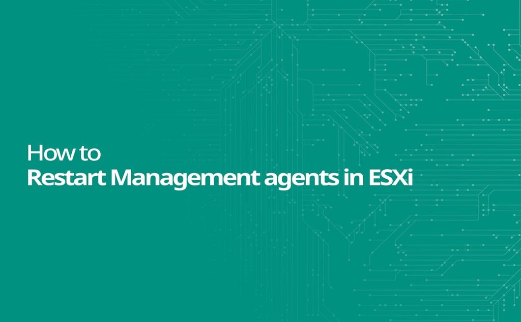 Restart Management agents in ESXi