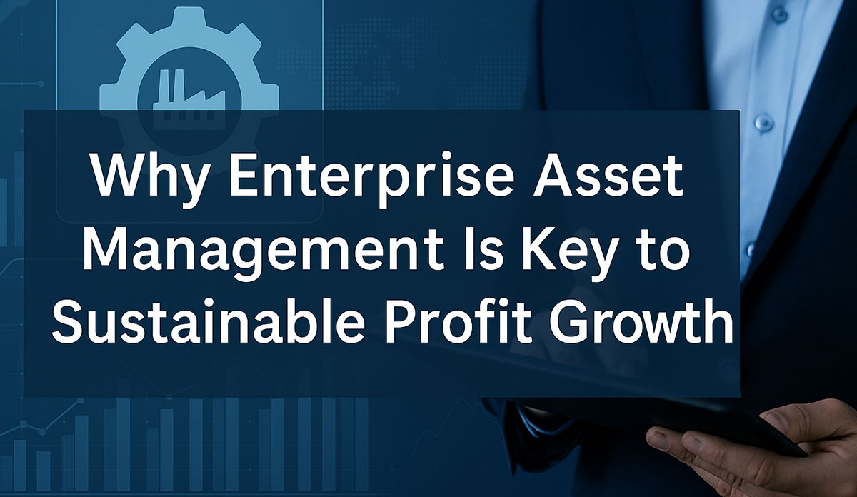 Enterprise Asset Management